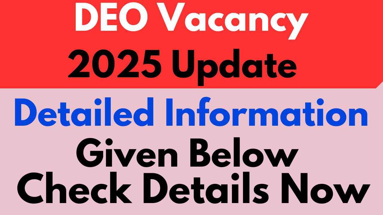 DEO Vacancy 2025