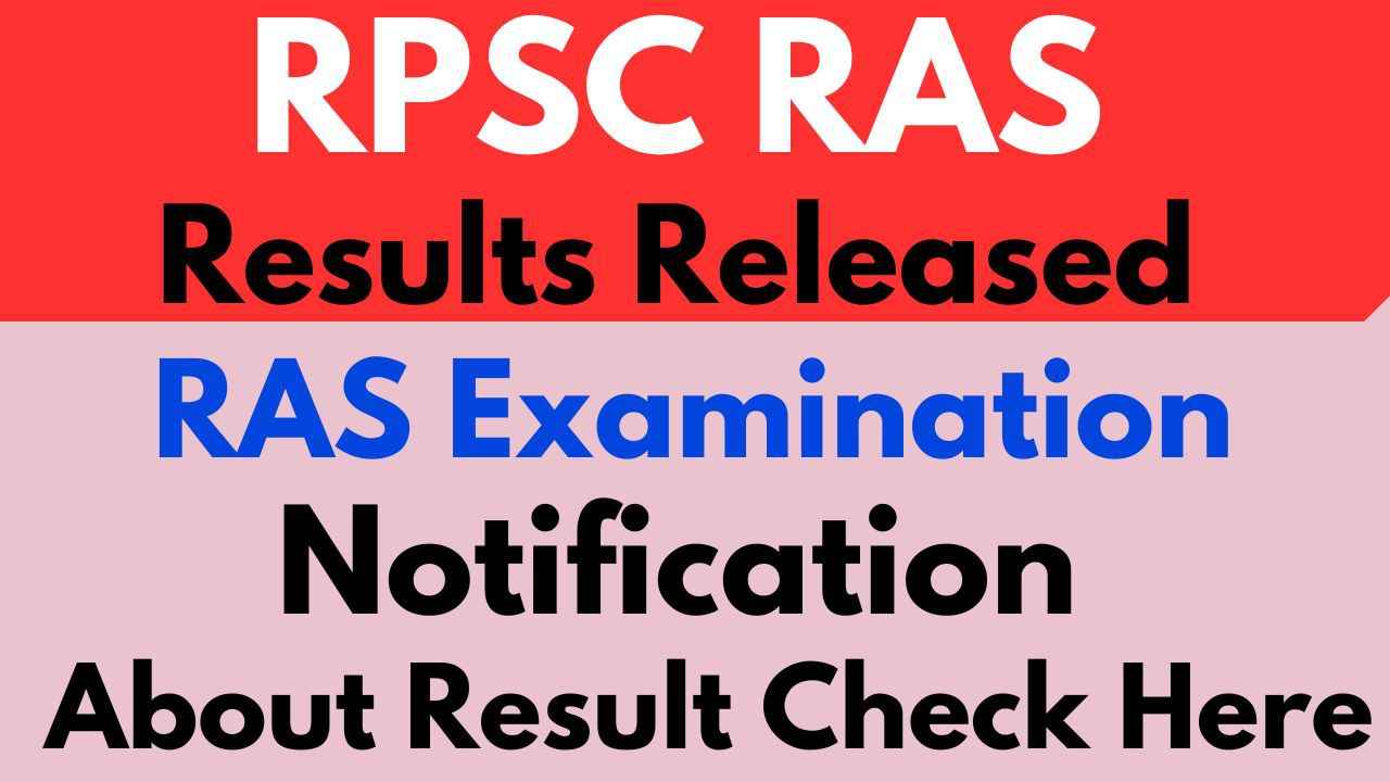 RPSC RAS Result Release