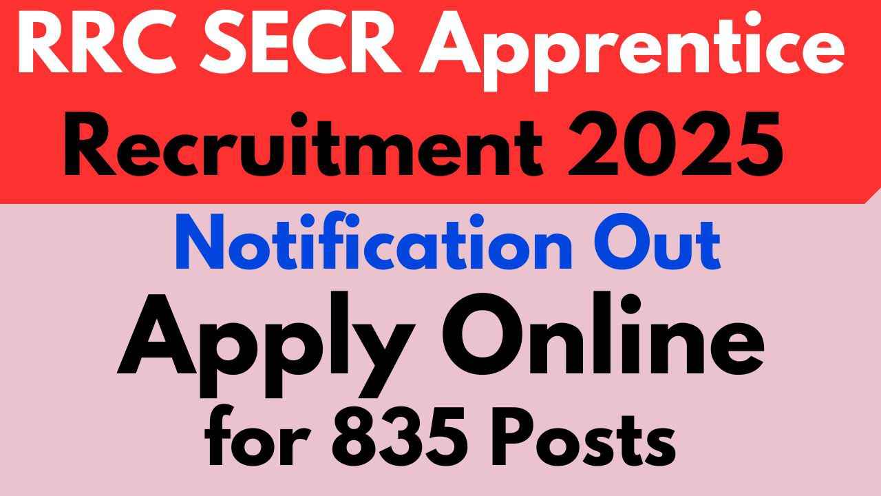 RRC SECR Apprentice Recruitment 2025