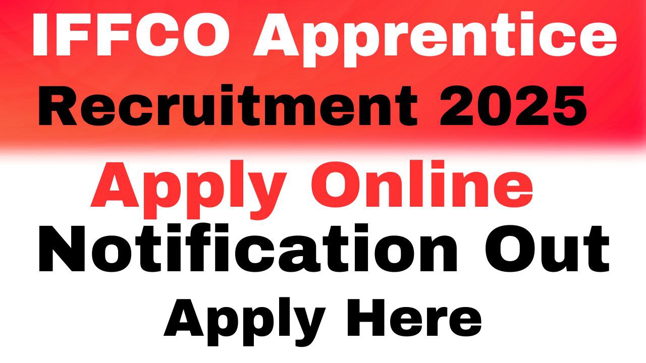 IFFCO Apprentice Recruitment 2025