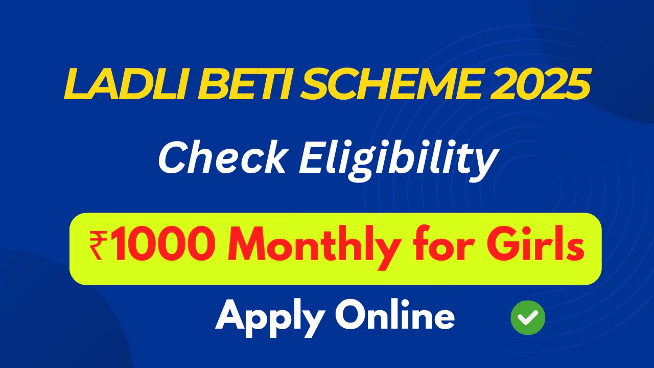Ladli Beti Scheme 2025